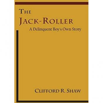 Shaw, Clifford R. The Jack-Roller: A Delinquent Boy'S Own Story