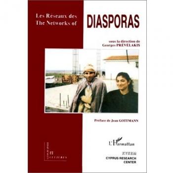 Les reseaux des diasporas the networks of diasporas