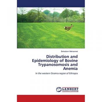 Distribution and Epidemiology of Bovine Trypanosomosis and Anemia