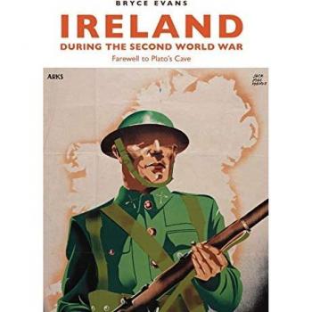 Bryce Evans Ireland During the Second World War
