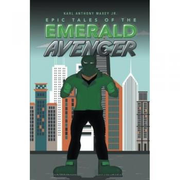 Epic Tales of the Emerald Avenger