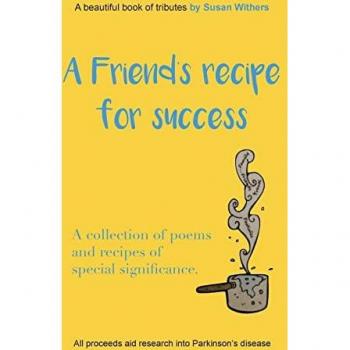 A Friend's Recipe For Success: Poems and Recipes Collection