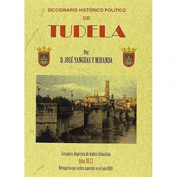 DICCIONARIO HISTÓRICO POLÍTICO DE TUDELA