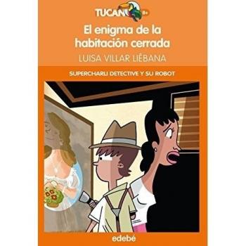 Charli Detective y su robot. El enigma de la habitación cerrada