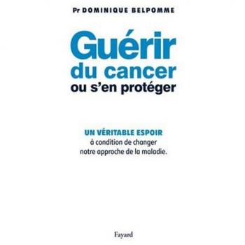 Guérir du cancer ou s'en protéger