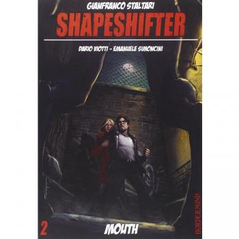 Mouth. Shapeshifter