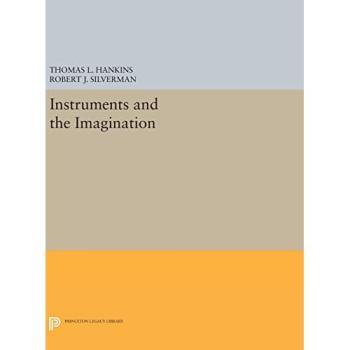 Instruments and the Imagination (Princeton Legacy Library, Band 311)