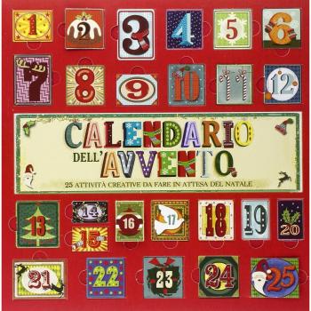 Calendario dell'avvento. 25 attività creative da fare in attesa del Natale. Ediz. illustrata