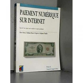 Paiement numérique sur internet . Etat de l'art, aspects juridiques et impact sur les métiers