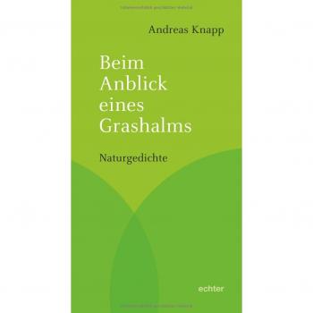 Beim Anblick eines Grashalms