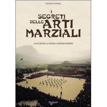 I segreti delle arti marziali