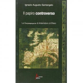 Il papiro controverso. La geographoùmena di Artemidoro di Efeso