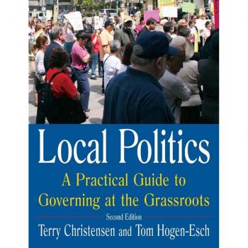 Vitalsource Technologies, Inc. Local Politics: A Practical Guide To Governing At The Grassroots