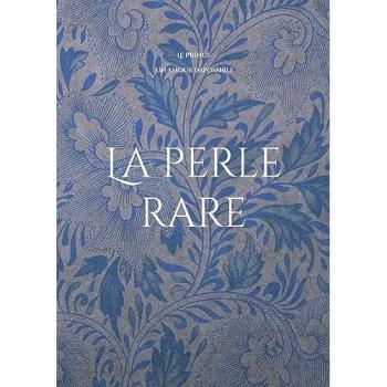 La perle rare: Un amour impossible