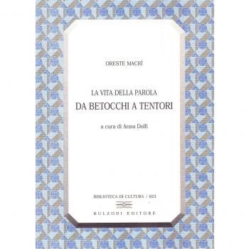 La vita della parola. Da Betocchi a Tentori