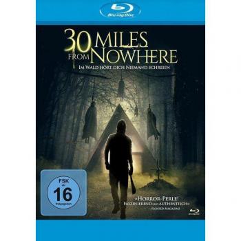 30 Miles from Nowhere – Dans la forêt, personne ne crie Blu‑Ray