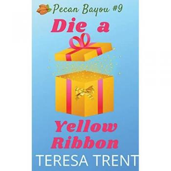 Die a Yellow Ribbon (Pecan Bayou)