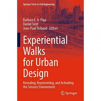 Experiential Walks for Urban Design