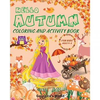 Yunaizar88: Hello Autumn Coloring and Activity Book For Kids Ages 4-8
