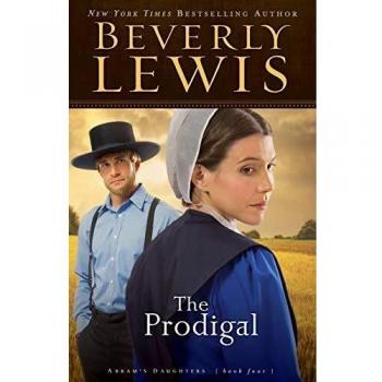 Beverly Lewis Prodigal (Abram'S Daughters, Band 4)
