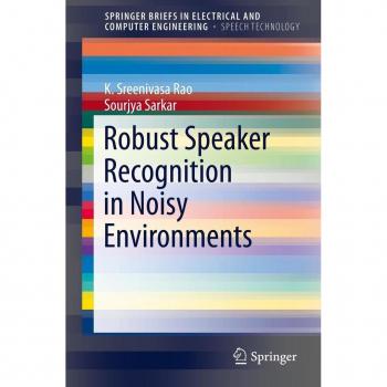 Robust Speaker Recognition in Noisy Environments