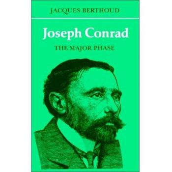 Joseph Conrad: Berthoud: The Major Phase