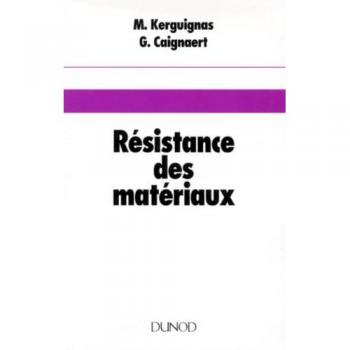 RESISTANCE DES MATERIAUX. 4ème édition