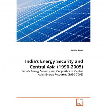 India's Energy Security and Central Asia
