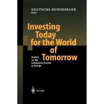 Investing Today for the World of Tomorrow