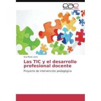 Leoni, Ana María: Las TIC y el desarrollo profesional docente