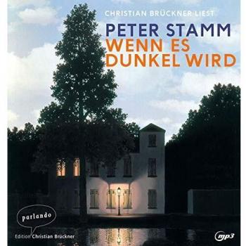 Peter Stamm Wenn Es Dunkel Wird: Erzählungen