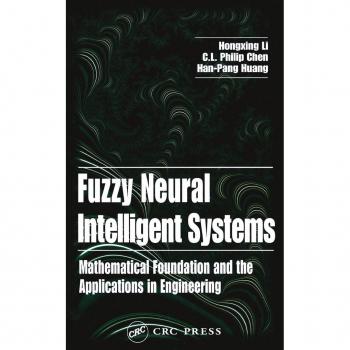 Vitalsource Technologies, Inc. Fuzzy Neural Intelligent Systems: Mathematical Foundation and the Applications in Engineering