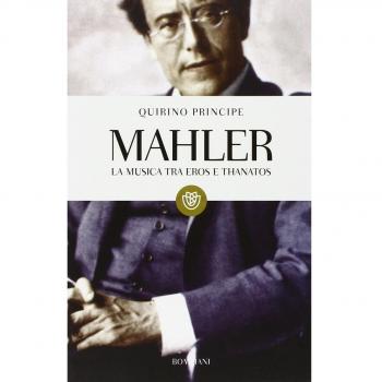 Mahler. La musica tra Eros e Thanatos