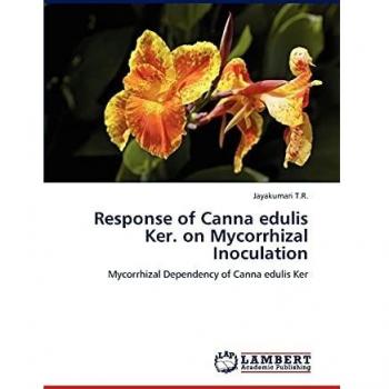 Response of Canna edulis Ker. on Mycorrhizal Inoculation: Mycorrhizal Dependency of Canna edulis Ker