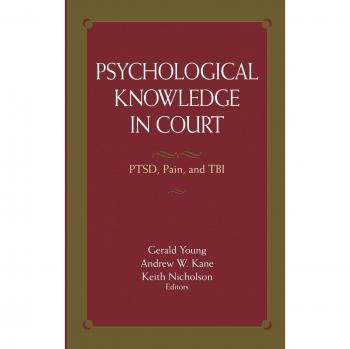 Psychological Knowledge in Court: PTSD, Pain, and TBI