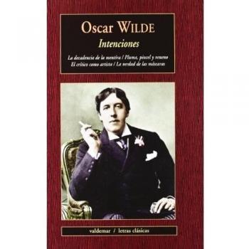 Intenciones: La decadencia de la mentira / Pluma, pincel y veneno / El crítico 