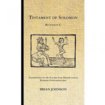 The Testament of Solomon: Recension C