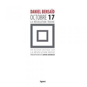 Octobre 17, la révolution trahie