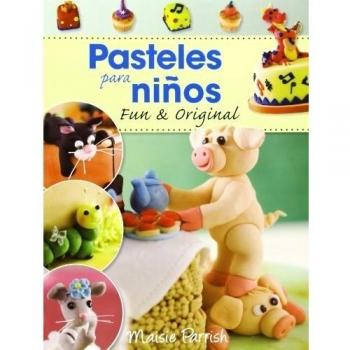 Pasteles para niños (Tapa blanda).