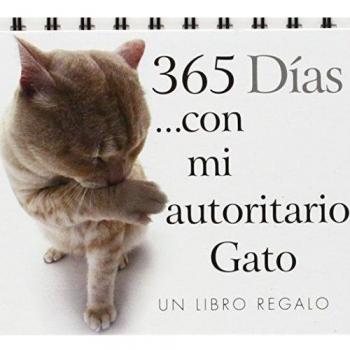 Calendario 2015 365 días con mi autoritario gato