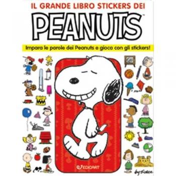 Il grande libro stickers dei Peanuts. Impara le parole dei Peanuts e gioca con gli stickers! Con adesivi. Ediz. a colori