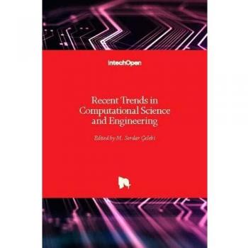 Recent Trends in Computational Science and Engineering