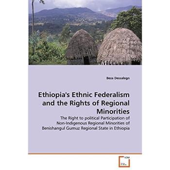 Ethiopia's Ethnic Federalism and the Rights of Regional Minorities