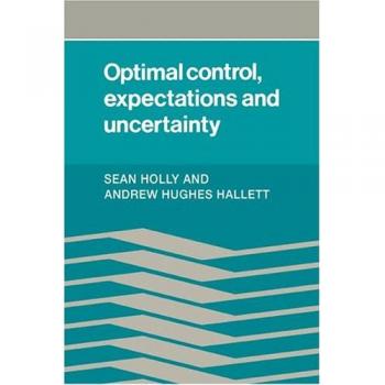 Optimal Control, Expectations and Uncertainty