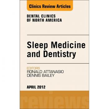 Vitalsource Technologies, Inc. Sleep Medicine And Dentistry, An Issue Of Dental Clinics