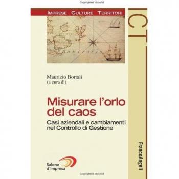 Misurare l'orlo del caos. Casi aziendali e cambiamenti nel controllo di gestione