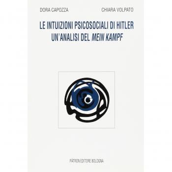 Le intuizioni psicosociali di Hitler. Un'analisi del Mein Kampf