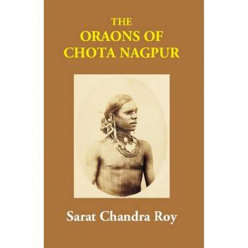Vitalsource Technologies, Inc. The Oraons Of Chota Nagpur