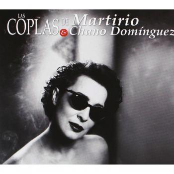 Las Coplas de Martirio & Chano Domínguez