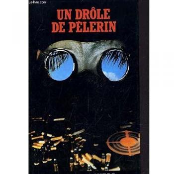 UN DROLE DE PELERIN.